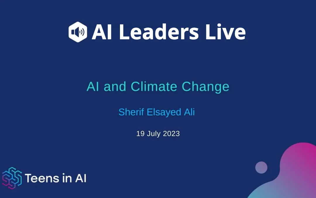 AI Leaders Live: Shaping the Future of AI and Climate Change