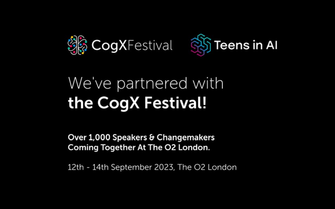We are delighted to announce we’ve partnered with CogX Festival 2023. Changemakers around the world will be addressing the question “How do we get the next 10 years right?”.