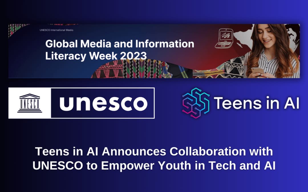 Teens in AI, a dynamic social impact-driven initiative, is thrilled to unveil its strategic collaboration with UNESCO, the United Nations Educational, Scientific and Cultural Organization.