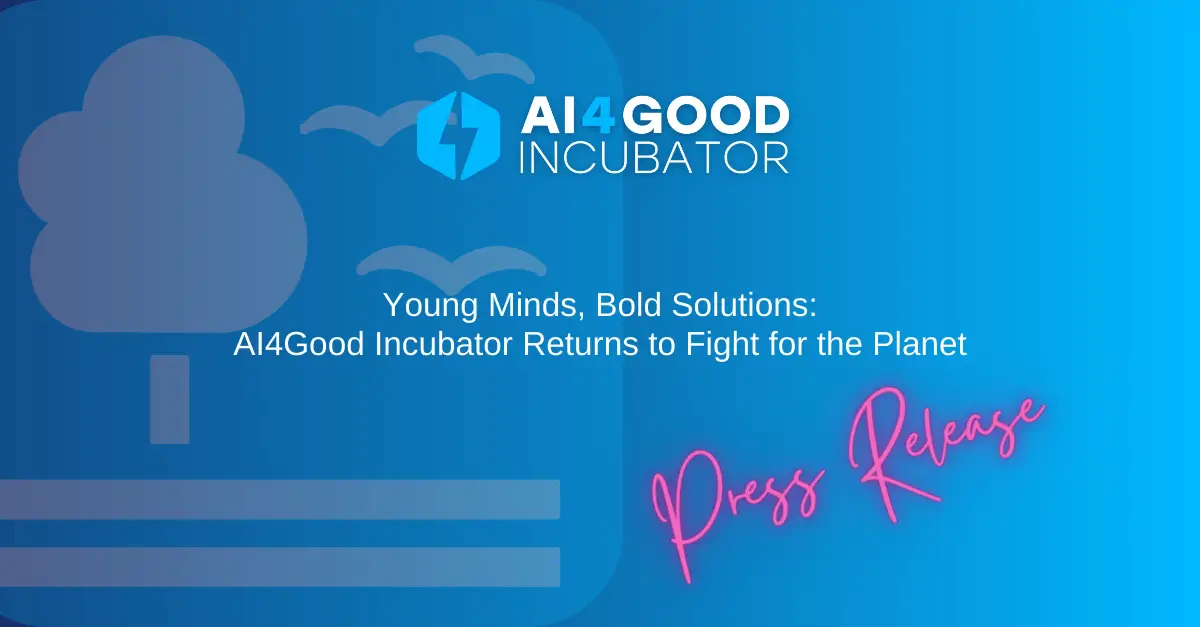 AI4Good Incubator Press Release