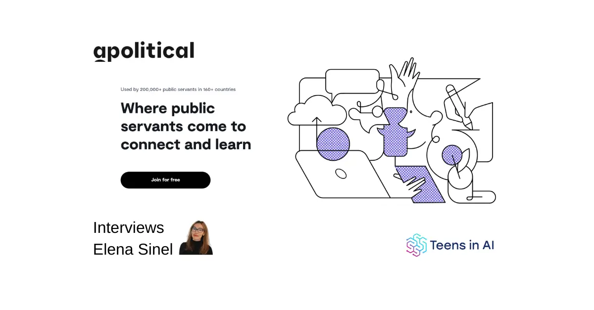 In a recent interview with Apolitical, Elena Sinel, Founder and CEO of Teens in AI, shared her insights on the role of AI skills in education.