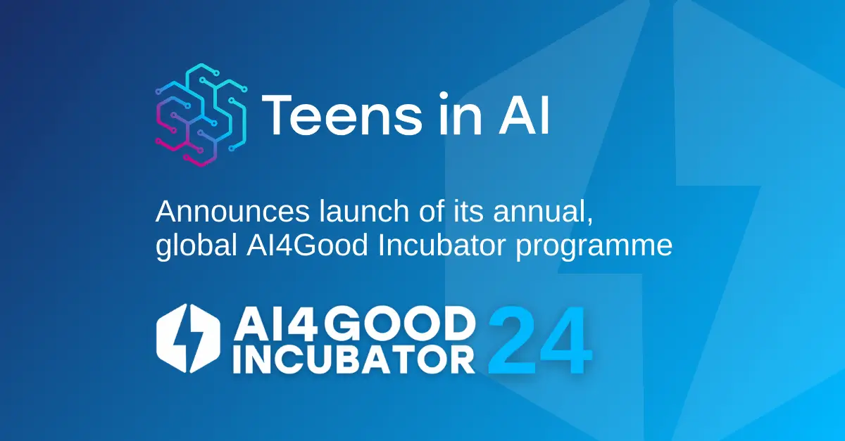 Through the AI4Good Incubator, Teens in AI hopes to harness technology to create a fairer and more diverse tech industry where everyone has equal opportunity to maximise their potential.