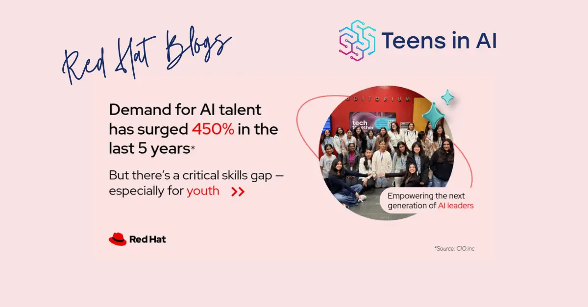 Teens in AI in Red Hat Blog