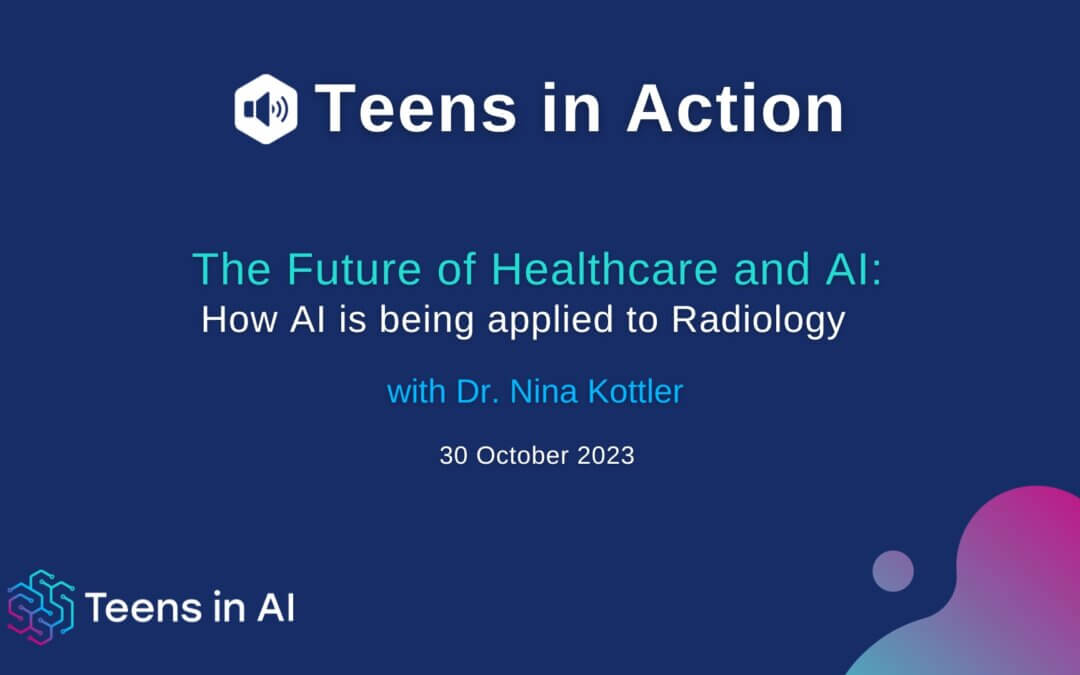 Teens in Action: The Future of Healthcare and AI