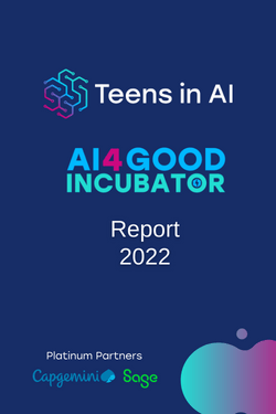AI4Good Incubator Report 2022
