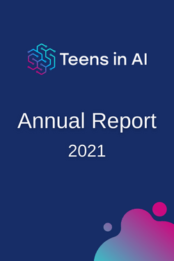 TeensinAI_Year End Report 2021