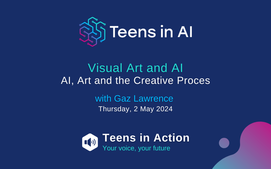 Teens in Action: Visual Art and AI