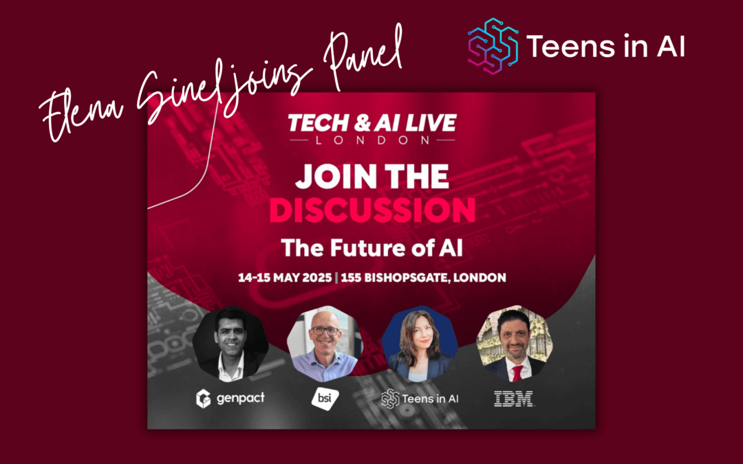 Teens in AI Founder Elena Sinel invited to Panel discussion for Tech & AI LIVE London 2025