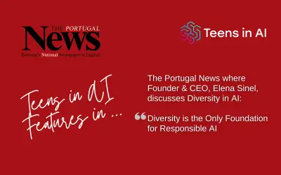 Teens in AI featured in The Portugal News: Elena Sinel on Diversity in AI